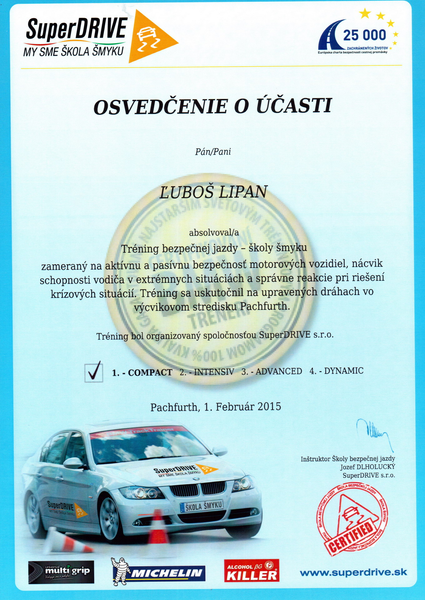 Autoškola L-Group - Certifikát Superdrive Drivecamp Pachfurth